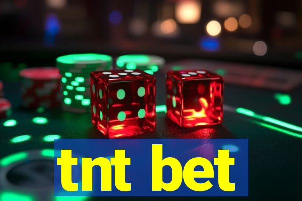 tnt bet